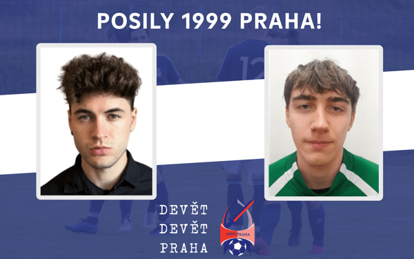 1999 Praha vítá první dvě posily!