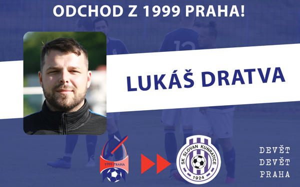 Lukáš Dratva opouští 99 Praha...